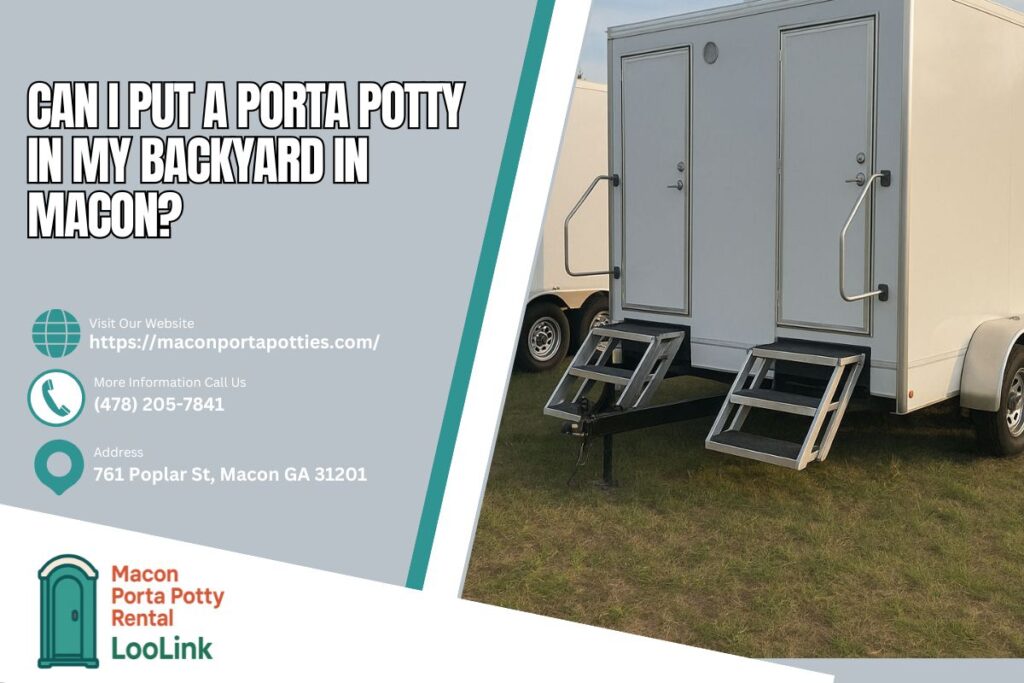 Can I Put A Porta Potty In My Backyard in Macon
